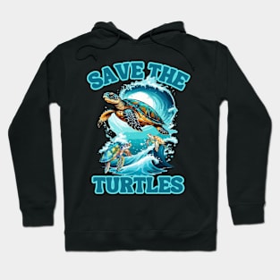 Save The Turtles Ocean Animal Rights Activist Sea Turtle Hoodie